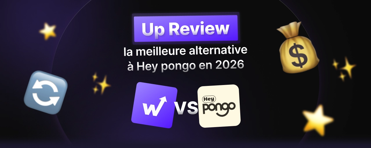 Up Review : la meilleure alternative à HeyPongo en 2026
