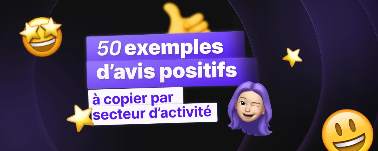 50 exemples d’avis clients satisfaits à copier par secteur d’activité