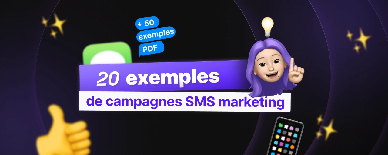 20 exemples de campagnes SMS marketing (50 exemples + PDF gratuit)