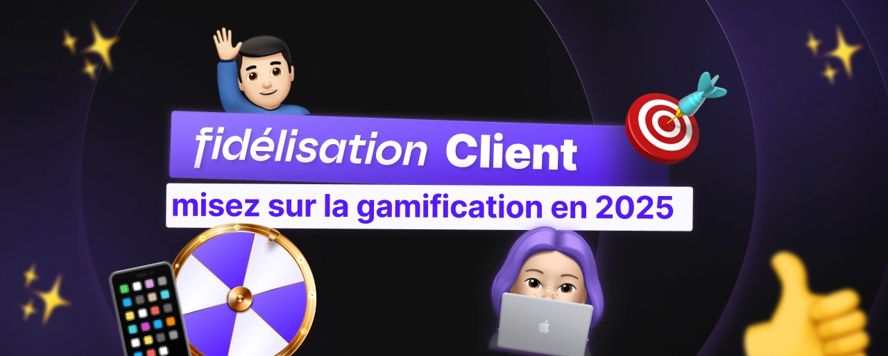 Fidélisation client et Gamification : 5 stratégies en 2026
