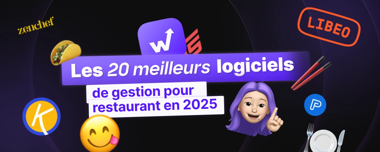 Les 20 meilleurs logiciels de gestion restaurant : Comparatif 2026