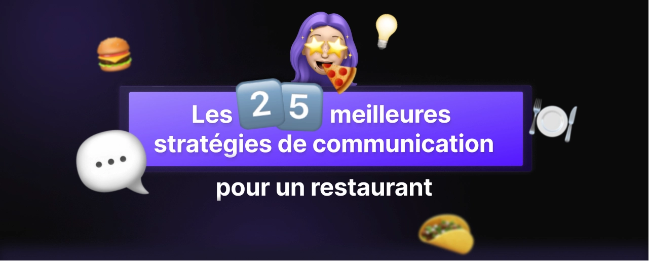 24 meilleures stratégies de communication pour un restaurant (2026)