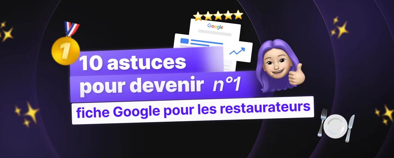 Couverture du PDF : 10 astuces pour devenir n°1 avec sa fiche Google pour les restaurateurs